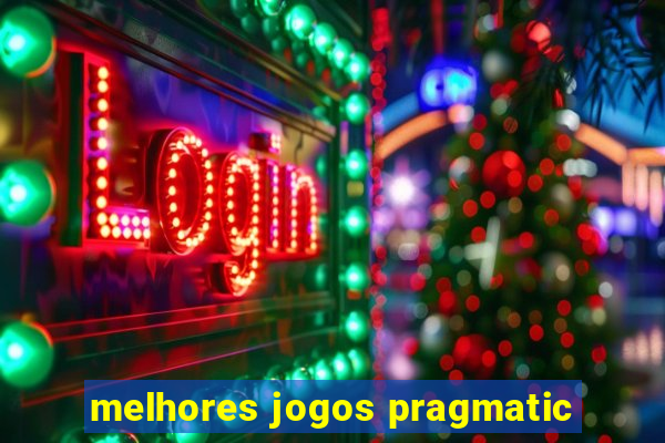 melhores jogos pragmatic